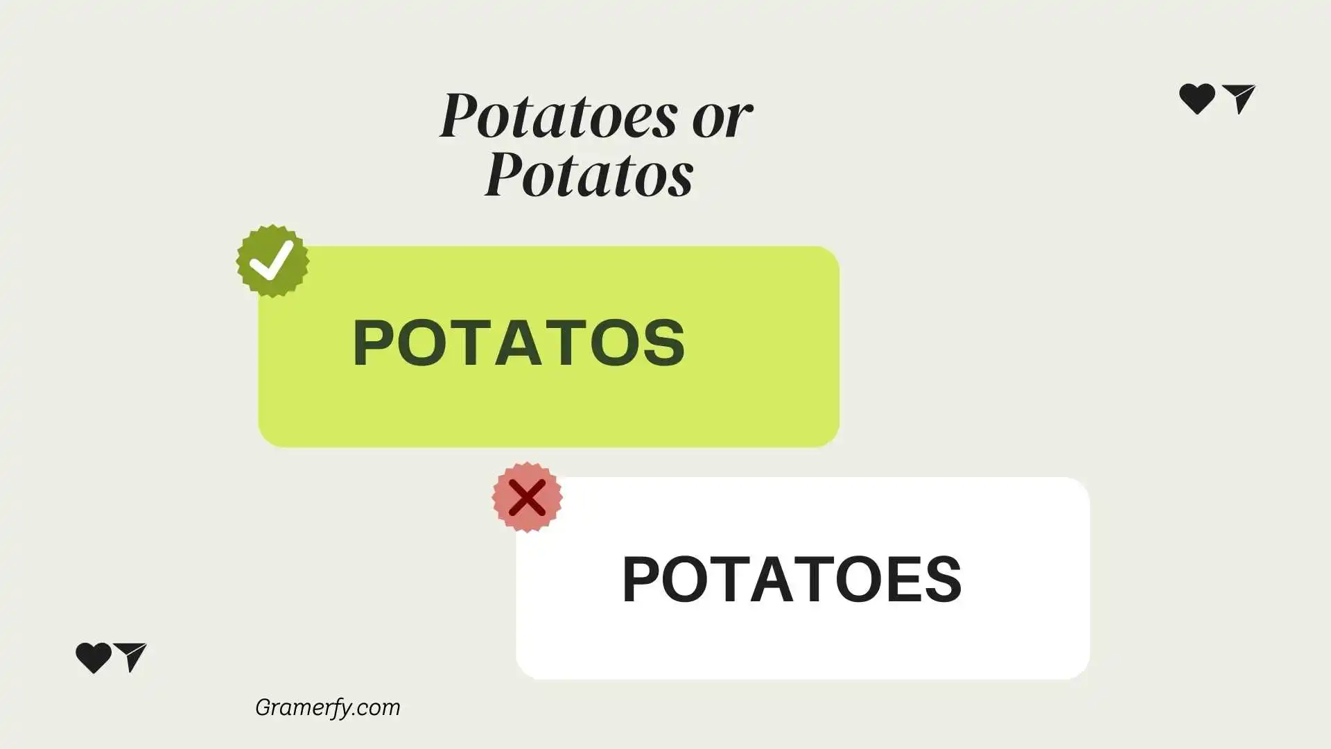Potatoes or Potatos 