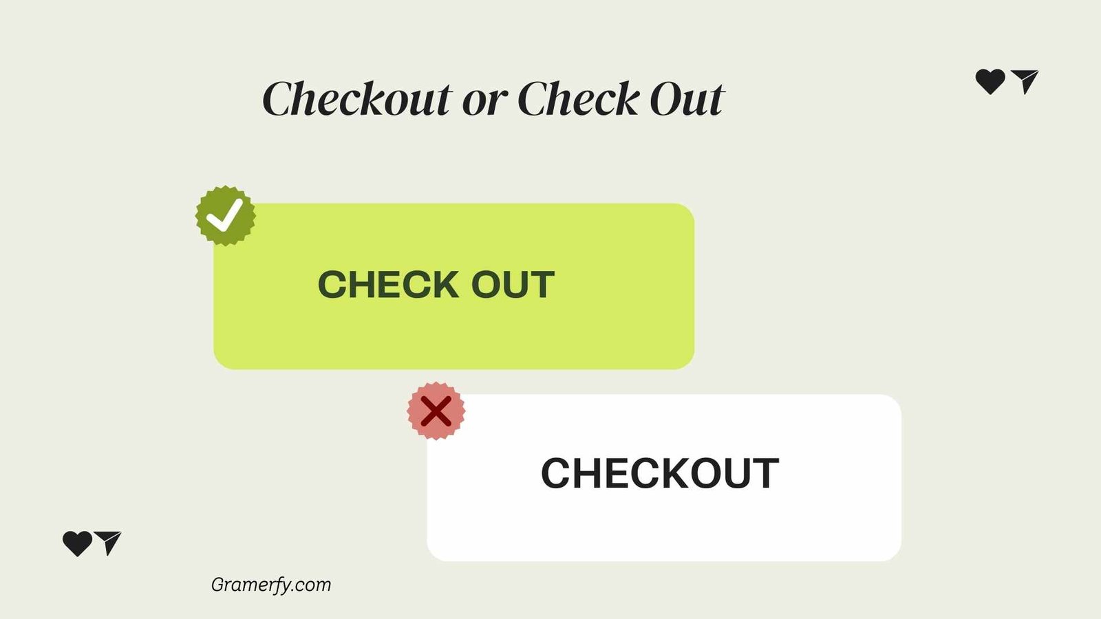 Checkout or Check Out