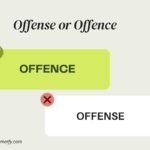 Offense or Offence