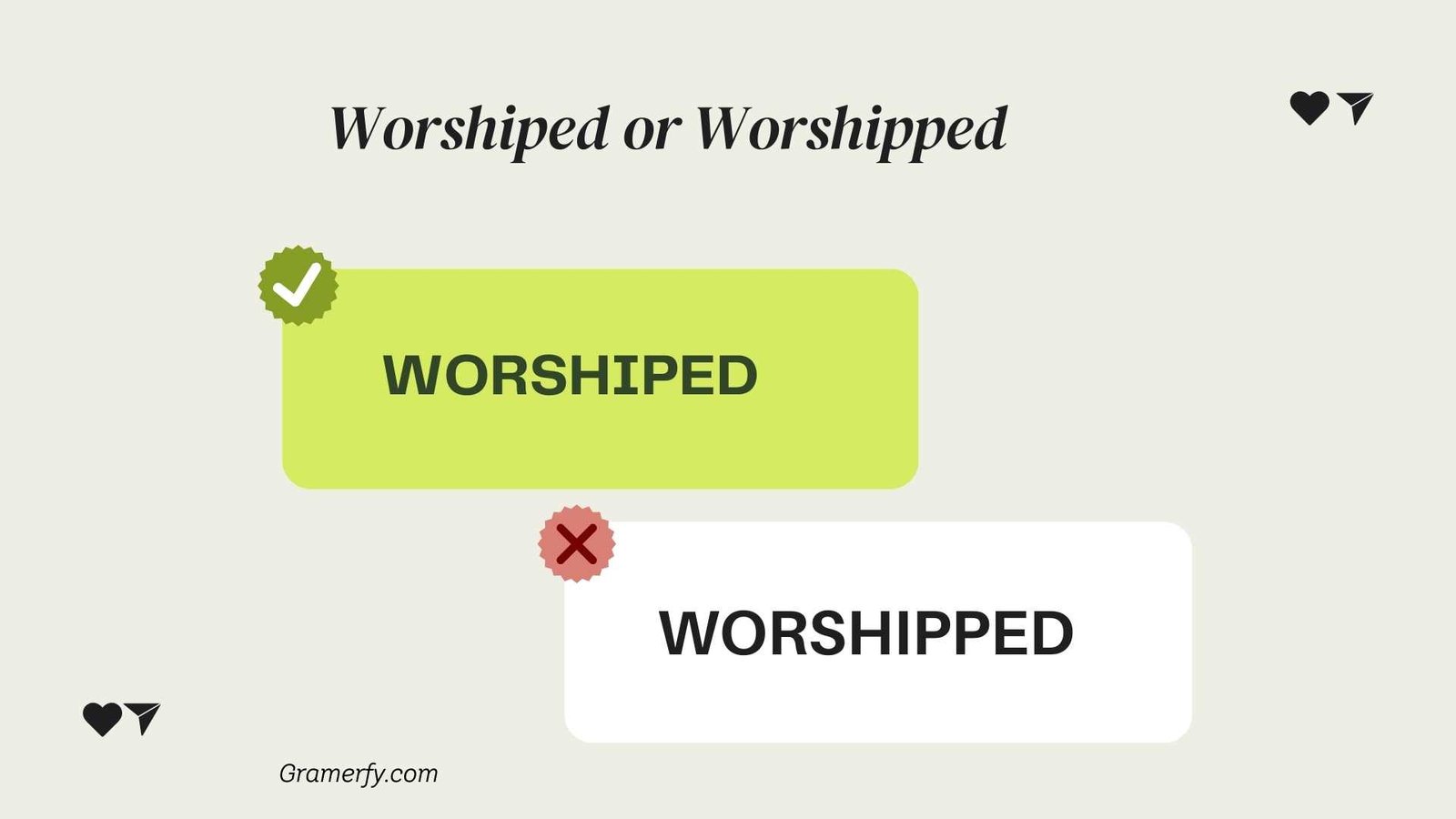Worshiped or Worshipped 