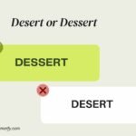 Desert or Dessert
