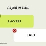 Layed or Laid