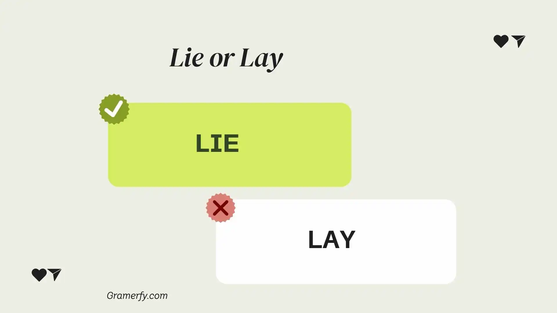 Lie or Lay 