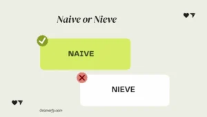 Naive or Nieve 